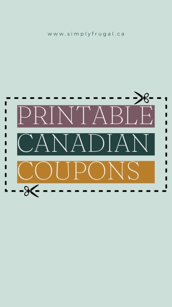 100 39 s Of Printable Canadian Coupons Simply Frugal
