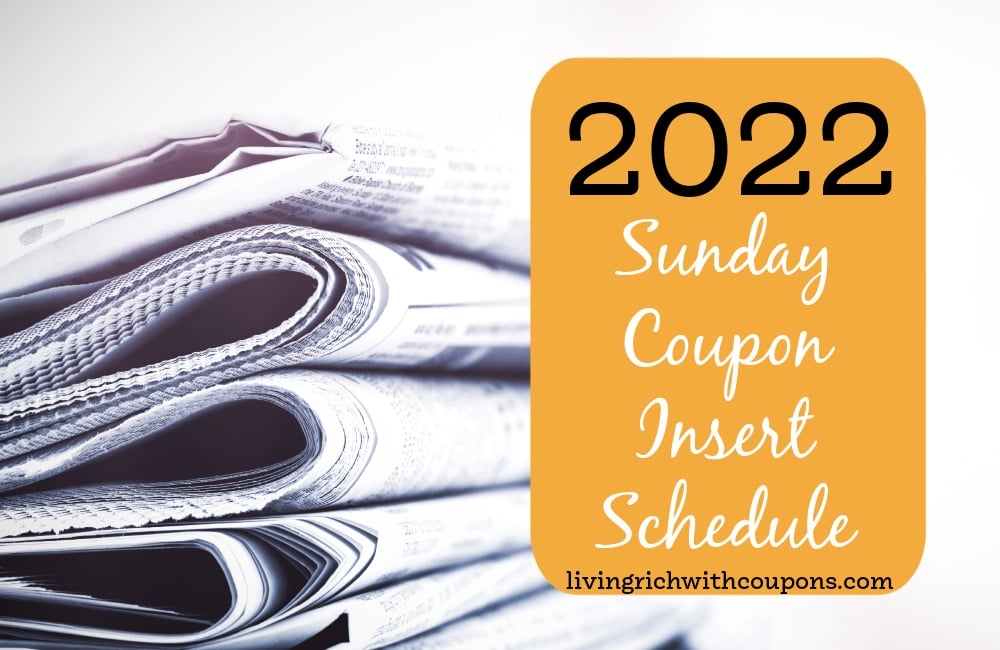 2022 Sunday Coupon Insert Schedule Living Rich With Coupons 
