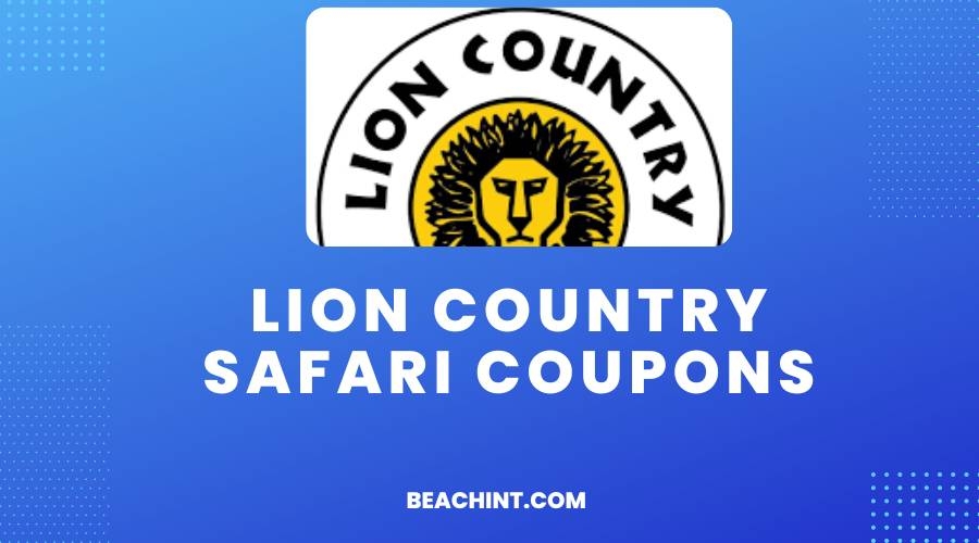 28 Off Lion Country Safari Coupons March 2024