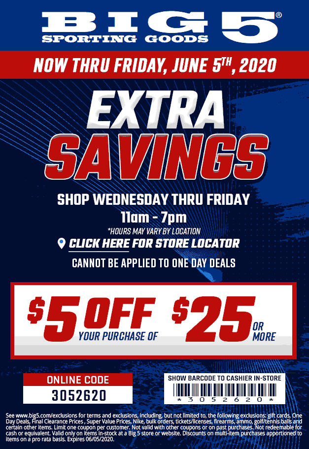  5 Off 25 At Big 5 Sporting Goods Or Online Via Promo Code 3052620 