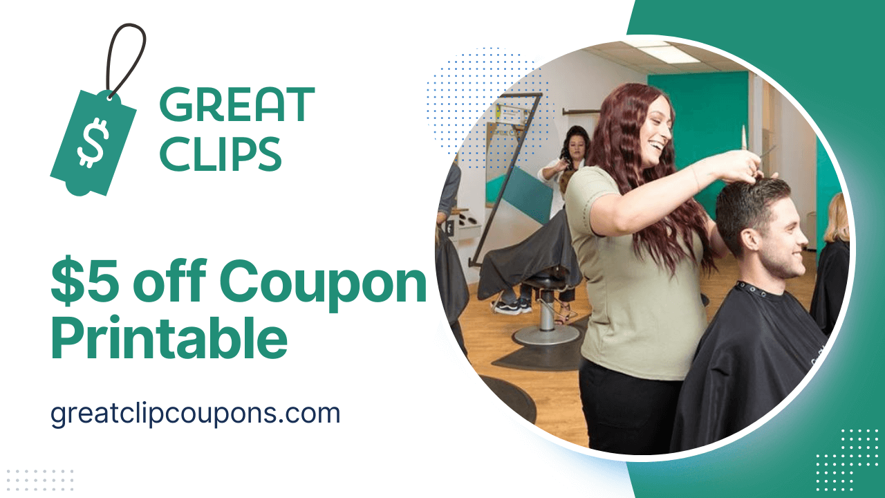 Great Clips 5 Off Coupon Printable May 2025